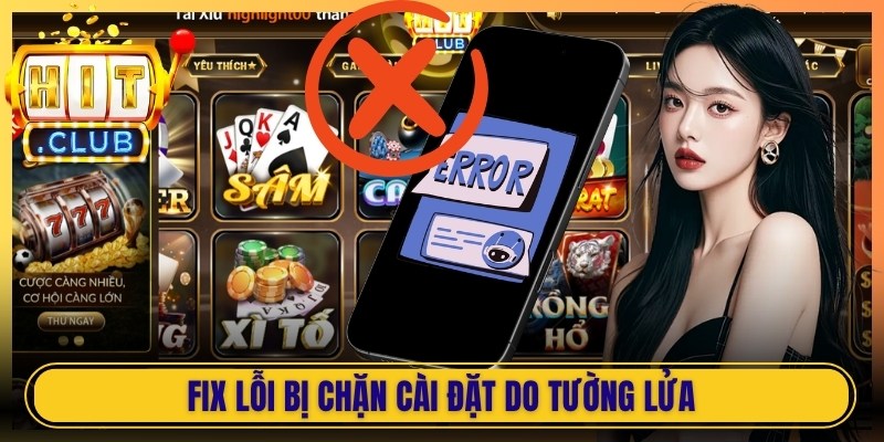 Fix lỗi bị chặn cài đặt do tường lửa