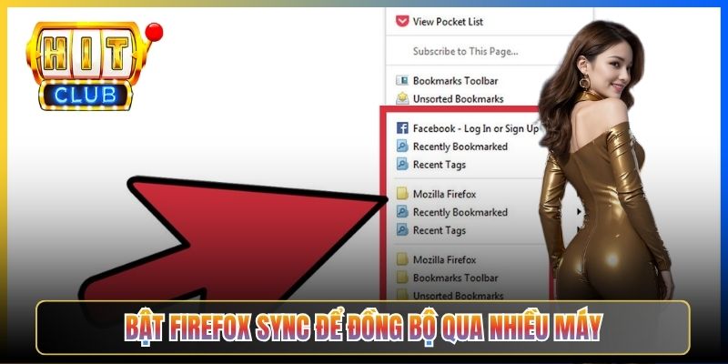 Bật Firefox Sync để đồng bộ qua nhiều máy