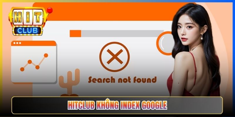 Link Hitclub — Taihit04 Vì Sao Không Index Trên Google Search Theo Gambling Content Policy
