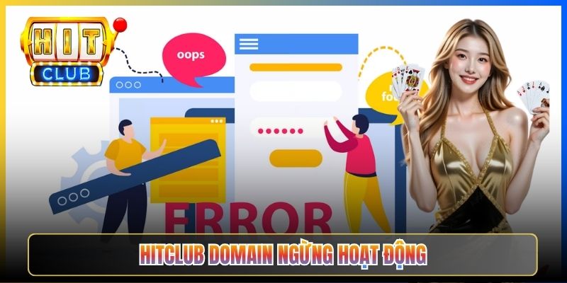 Taihit04 — Khi Domain Hitclub Đột Ngột Ngừng Hoạt Động Các Bước Xử Lý Bình Tĩnh
