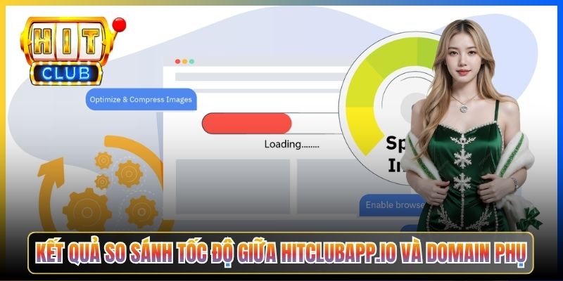 Kết quả so sánh tốc độ giữa hitclubapp.io và domain phụ