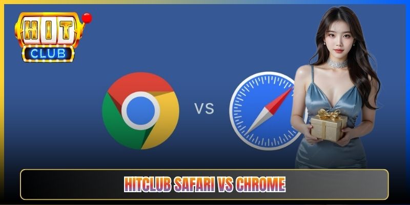 Taihit04 — Domain Hitclub Trên iOS Safari Có Bị Chặn Khác Chrome Không Giải Đáp Đầy Đủ