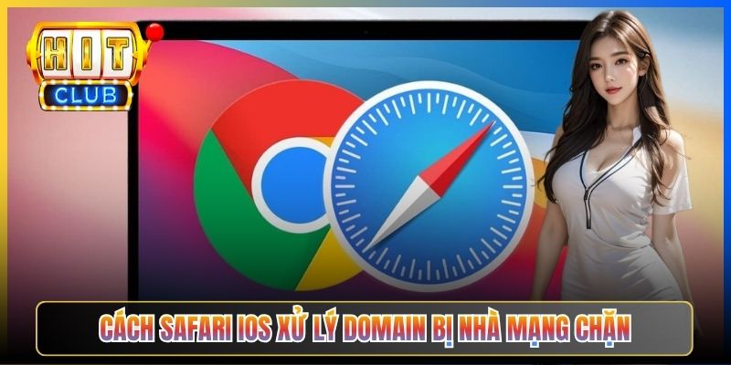 Cách Safari iOS xử lý domain bị nhà mạng chặn