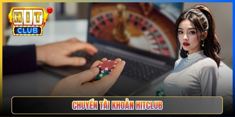 Link Hitclub — Taihit04 Chuyển Tài Khoản Từ Domain Cũ Sang Domain Mới Liền Mạch