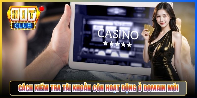 Cách kiểm tra tài khoản còn hoạt động ở domain mới