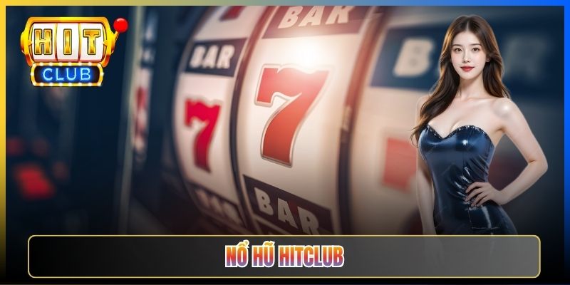 Link Hitclub — Taihit04 Sảnh Nổ Hũ Mượt Mà Trên Mọi Domain Hoạt Động Của Hitclub