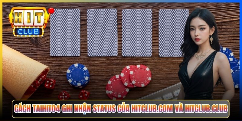 Cách Taihit04 ghi nhận status của hitclub.com và hitclub.club